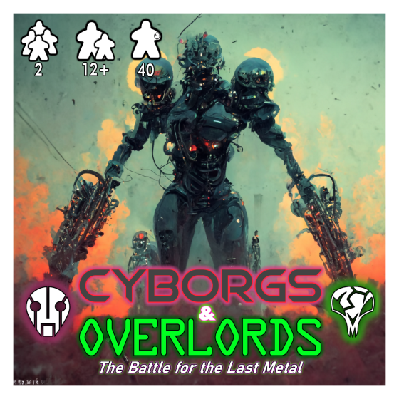 Cyborgs and Overlords